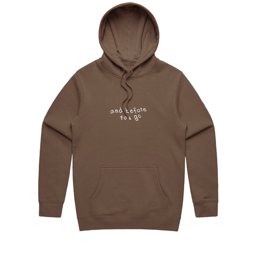 And Before You Go Hoodie